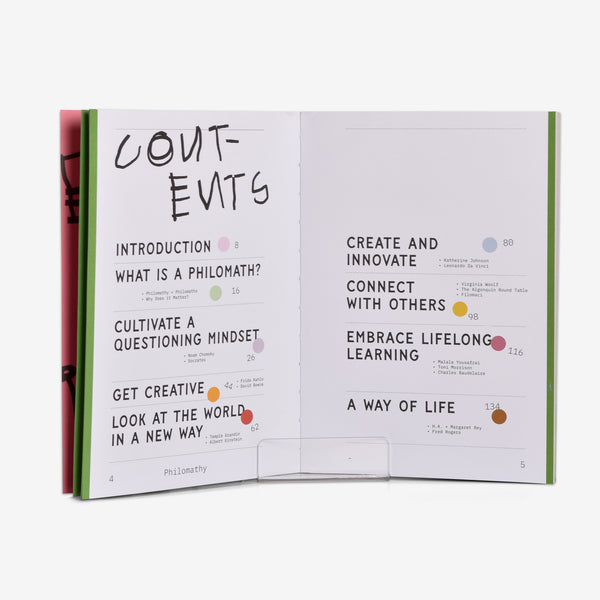 Open book the contents page which include "Introduction, What is a Philomath? Cultivate a Questioning Mindset, Get Creative, Look at the World in a New Way, Create and Innovate, Connect with Others, Embrace Lifelong Learning, and A Way of Life" on a white background