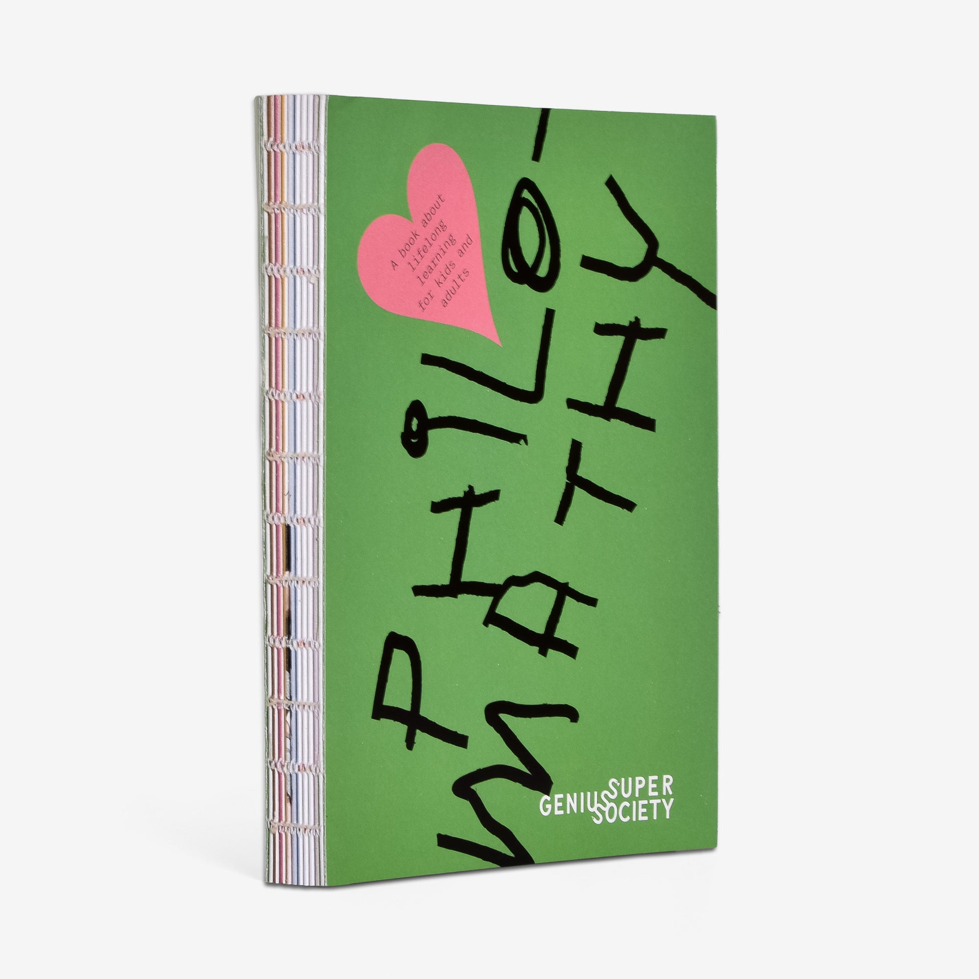 Philomathy book with a green cover and black foiled title text and a pink heart that says "A book about lifelong learning for kids and adults" on a white background
