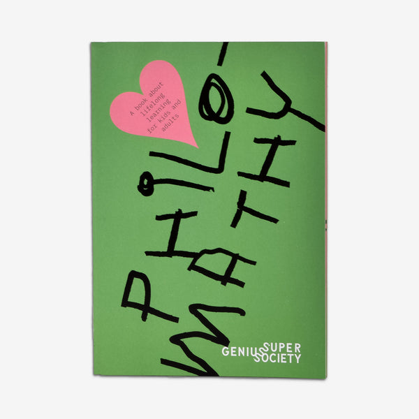 The green book cover of Philomathy with black foiled text and a pink heart with the words "A book about lifelong learning for kids and adults" on a white background