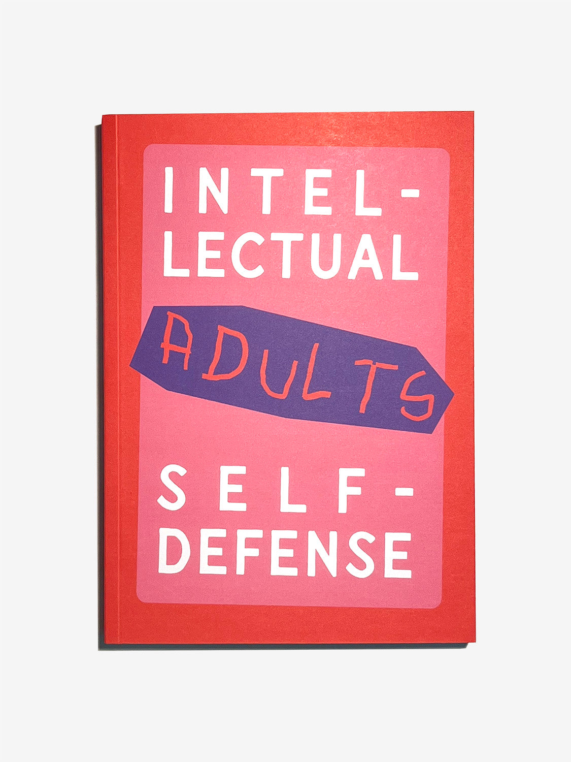 Intellectual Self-Defense Adult Primer