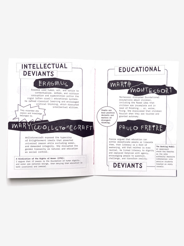 Open zine with text about intellectual deviants and educational figures like Mary Wollstonecraft, Paulo Freire, Maria Montessori, and Erasmus