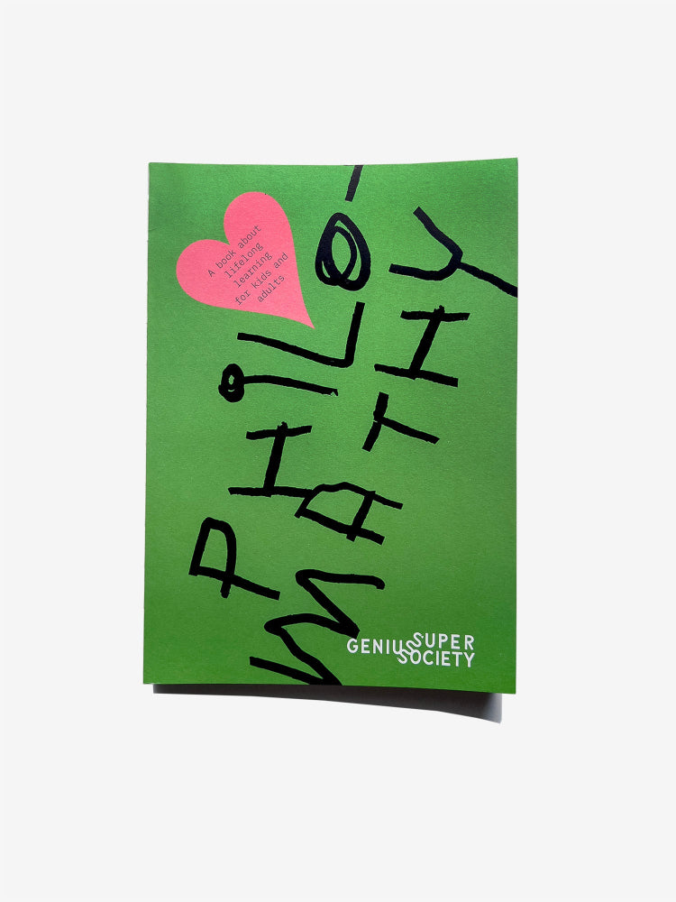Green book with black text saying Philomathy and a pink heart that says "A book about life long learning for kids and adults" on a white background